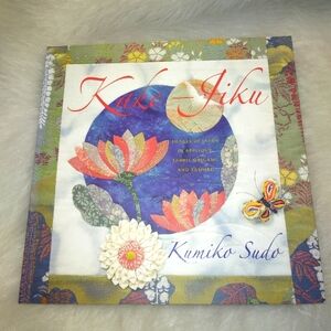 BOOK Kake-Jiku: Images of Japan in Appliqué, Fabric Origami, and Sashiko